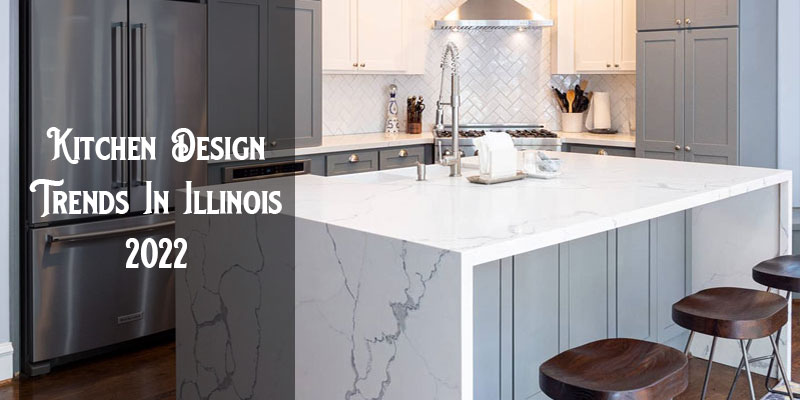 Kitchen Design Trends In Illinois