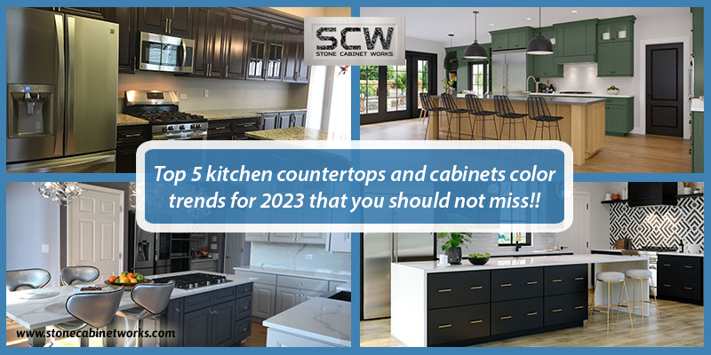 Top 5 Kitchen Countertops and Cabinets Color Trends for 2023